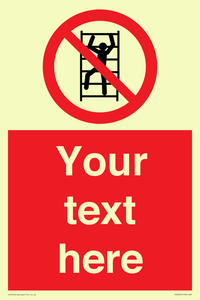 Custom prohibition No climbing